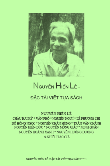 Nguyễn Hiến Lê-Đặc Tài Viết Tựa Sách Tập 1 (NXB Tác Giả 2018) - Nguyễn Hiền Đức, 458 Trang