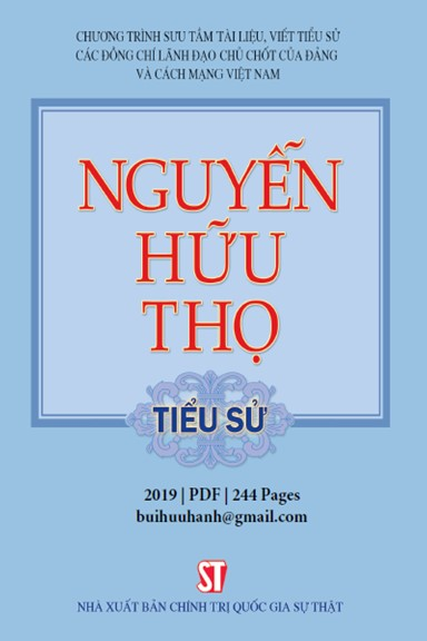 Nguyễn Hữu Thọ Tiểu Sử (NXB Chính Trị 2019) - Trần Minh Trưởng, 244 Trang