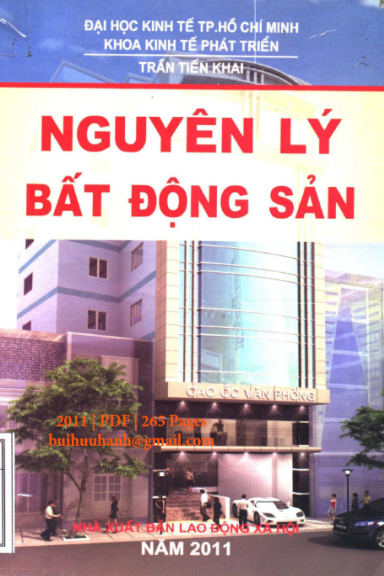 Nguyên Lý Bất Động Sản (NXB Lao Động Xã Hội 2011) - Trần Tiến Khai, 265 Trang