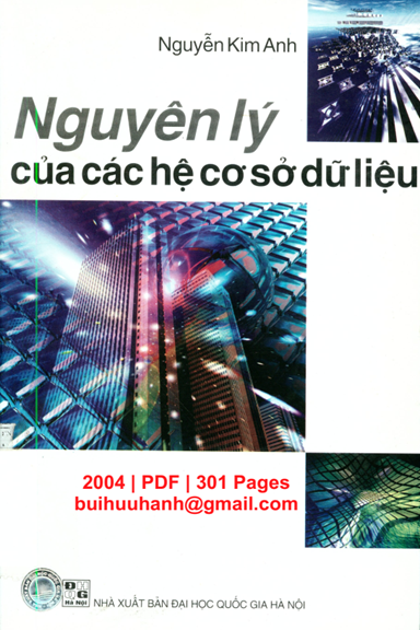 Nguyên Lý Của Các Hệ Cơ Sở Dữ Liệu (NXB Đại Học Quốc Gia 2004) - Nguyễn Kim Anh, 301 Trang