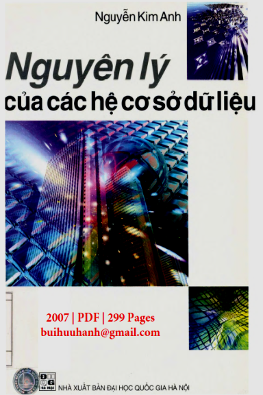 Nguyên Lý Của Các Hệ Cơ Sở Dữ Liệu (NXB Đại Học Quốc Gia 2007) - Nguyễn Kim Anh, 299 Trang