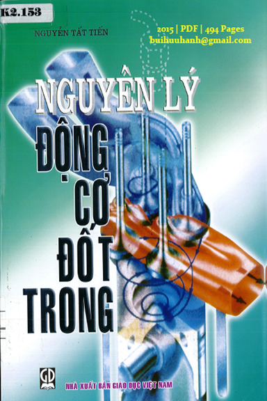Nguyên Lý Động Cơ Đốt Trong (NXB Giáo Dục 2015) - Nguyễn Tất Tiến, 494 Trang