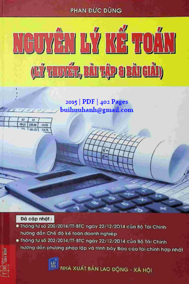 Nguyên Lý Kế Toán Lý Thuyết, Bài Tập Và Bài Giải (NXB Lao Động Xã Hội 2015) - Phan Đức Dũng