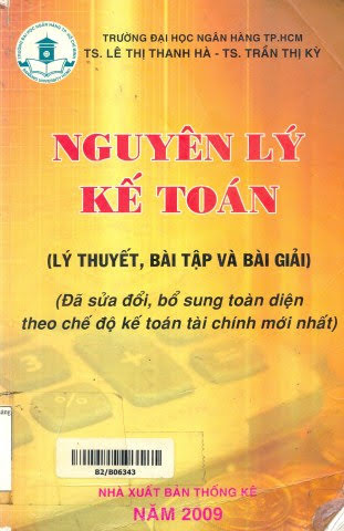 Nguyên Lý Kế Toán (NXB Thống Kê 2009) - Lê Thị Thanh Hà, 407 Trang