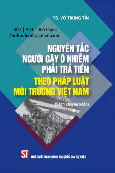 Nguyên Tắc Người Gây Ô Nhiễm Phải Trả Tiền Theo Pháp Luật Môi Trường Việt Nam - Võ Trung Tín