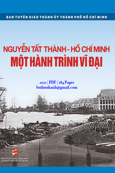 Nguyễn Tất Thành-Hồ Chí Minh Một Hành Trình Vĩ Đại (NXB Tổng Hợp 2021) - Lê Văn Minh, 184 Trang