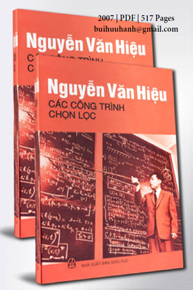 Nguyễn Văn Hiệu-Các Công Trình Chọn Lọc (NXB Giáo Dục 2007) - Nguyễn Văn Hiệu, 516 Trang