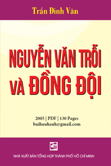 Nguyễn Văn Trỗi Và Đồng Đội (NXB Tổng Hợp 2005) - Trần Đình Vân, 130 Trang