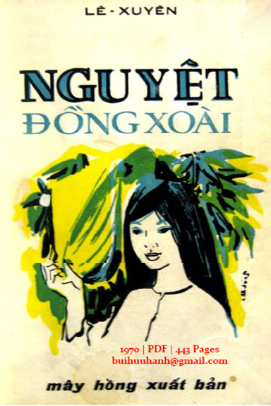 Nguyệt Đồng Xoài Quyển 2 (NXB Mây Hồng 1970) - Lê Xuyên, 443 Trang