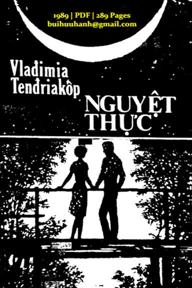 Nguyệt Thực (NXB Tác Phẩm Mới 1989) - Vladimir Tendryakov, 289 Trang