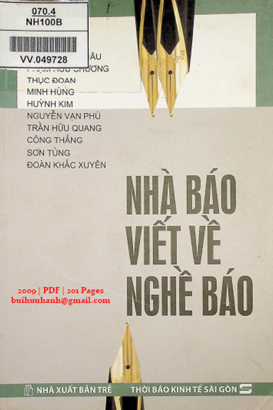 Nhà Báo Viết Về Nghề Báo (NXB Trẻ 2009) - Trần Ngọc Châu, 201 Trang