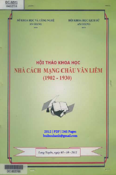 Nhà Cách Mạng Châu Văn Liêm 1902-1930 (NXB An Giang 2012) - Đặng Phong Vũ, 245 Trang