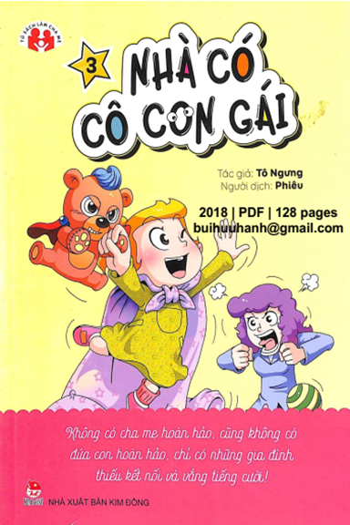 Nhà Có Cô Con Gái Tập 3 (NXB Kim Đồng 2018) - Tô Ngưng, 128 Trang