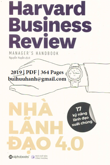 Nhà Lãnh Đạo 4.0 (NXB Công Thương 2019) - Nguyễn Huyền, 364 Trang