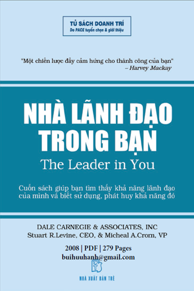 Nhà Lãnh Đạo Trong Bạn (NXB Trẻ 2008) - Stuart R. Levine, 279 Trang