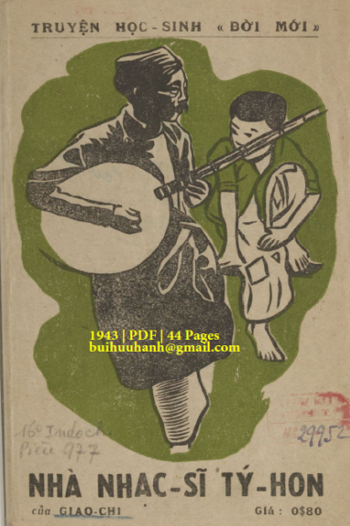 Nhà Nhạc Sĩ Tý Hon (NXB Đời Mới 1943) - Giao Chi, 44 Trang