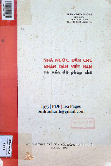 Nhà Nước Dân Chủ Nhân Dân Việt Nam Và Vấn Đề Pháp Chế (NXB Hà Nội 1975) - Trần Công Tường, 102 Trang
