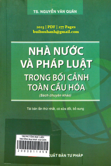 Nhà Nước Và Pháp Luật Trong Bối Cảnh Toàn Cầu Hóa (NXB Tư Pháp 2023) - Nguyễn Văn Quân, 277 Trang