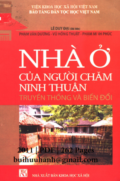 Nhà Ở Của Người Chăm Ninh Thuận Truyền Thống Và Biến Đổi (NXB Khoa Học Xã Hội 2011) - Lê Duy Đại