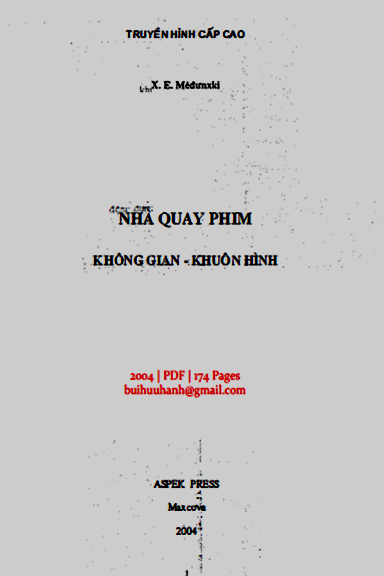 Nhà Quay Phim Không Gian-Khuôn Hình (NXB Sân Khấu Điện Ảnh 2004) - Sarah Medynski, 174 Trang