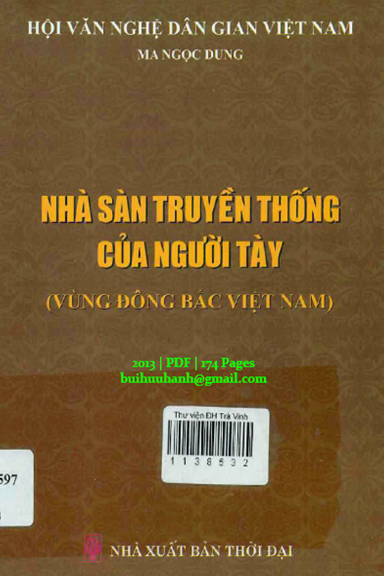 Nhà Sàn Truyền Thống Của Người Tày (NXB Thời Đại 2013) - Ma Ngọc Dung, 174 Trang