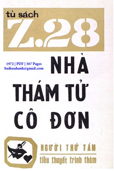 Nhà Thám Tử Cô Đơn (NXB Hành Động 1972) - Người Thứ Tám, 307 Trang