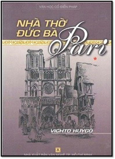 Nhà Thờ Đức Bà Pari Tập 1 (NXB Văn Nghệ 1999) - Vichto Huygo, 428 Trang