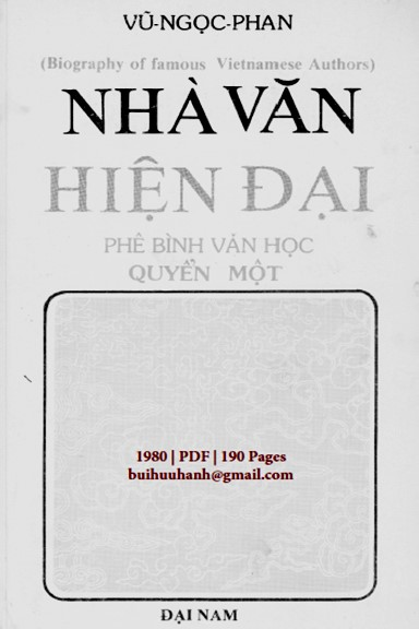 Nhà Văn Hiện Đại Quyển 1 (NXB Đại Nam 1980) - Vũ Ngọc Phan, 190 Trang