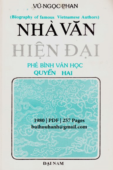 Nhà Văn Hiện Đại Quyển 2 (NXB Đại Nam 1980) - Vũ Ngọc Phan, 257 Trang