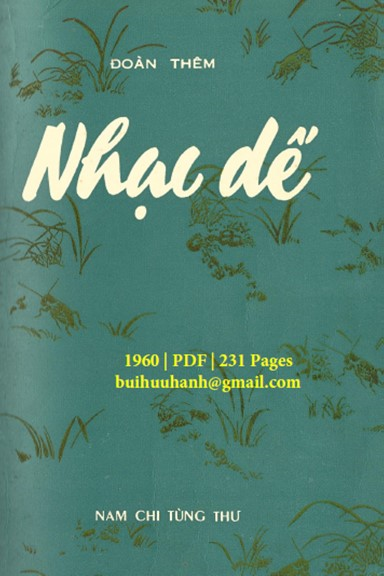 Nhạc Dế (NXB Nam Chi Tùng Thư 1960) - Đoàn Thêm, 231 Trang