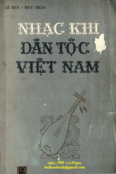 Nhạc Khí Dân Tộc Việt Nam (NXB Văn Hóa 1984) - Lê Huy, 171 Trang