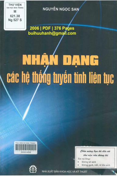 Nhận Dạng Các Hệ Thống Tuyến Tính Liên Tục (NXB Khoa Học Kỹ Thuật 2006) - Nguyễn Ngọc San, 376 Trang
