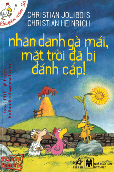 Nhân Danh Gà Mái Mặt Trời Đã Bị Đánh Cắp (NXB Mỹ Thuật 2010) - Christian Heinrich, 46 Trang