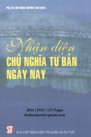 Nhận Diện Chủ Nghĩa Tư Bản Ngày Nay (NXB Chính Trị 2016) - Bùi Ngọc Quỵnh, 157 Trang
