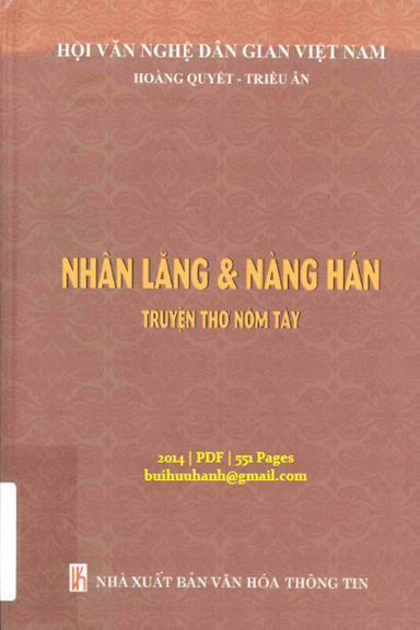 Nhân Lăng Và Nàng Hán Truyện Thơ Nôm Tày (NXB Văn Hóa Thông Tin 2014) - Hoàng Quyết, 551 Trang