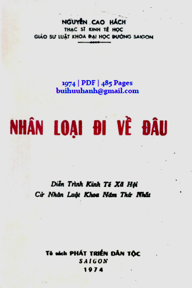 Nhân Loại Đi Về Đâu (NXB Sài Gòn 1974) - Nguyễn Cao Hách, 485 Trang
