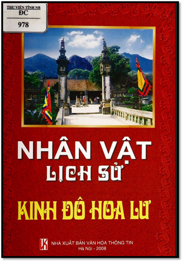 Nhân Vật Lịch Sử Kinh Đô Hoa Lư (NXB Văn Hóa Thông Tin 2008) - Lã Đăng Bật, 159 Trang