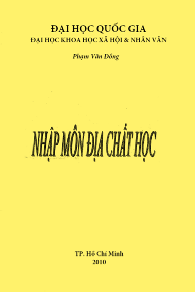 Nhập Môn Địa Chất Học (NXB Đại Học Quốc Gia 2010) - Phạm Văn Đồng, 73 Trang