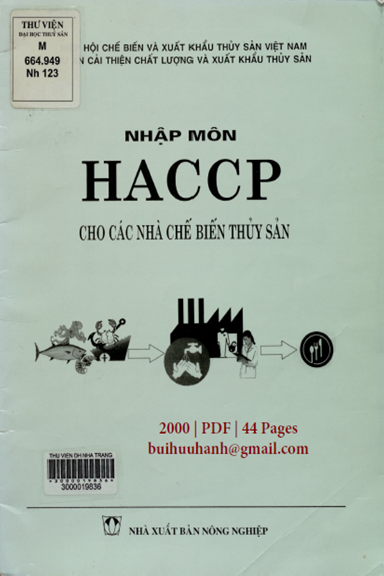Nhập Môn HACCP Cho Các Nhà Chế Biến Thủy Sản (NXB Nông Nghiệp 2000) - Nguyễn Hữu Dũng, 44 Trang