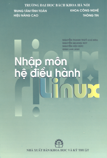 Nhập Môn Hệ Điều Hành Linux (NXB Khoa Học Kỹ Thuật 2005) - Nguyễn Thanh Thủy, 223 Trang