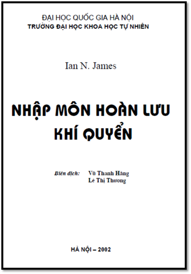Nhập Môn Hoàn Lưu Khí Quyển (NXB Hà Nội 2002) - Ian N. James, 341 Trang