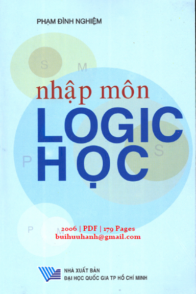 Nhập Môn Logic Học (NXB Đại Học Quốc Gia 2006) - Phạm Đình Nghiêm, 179 Trang