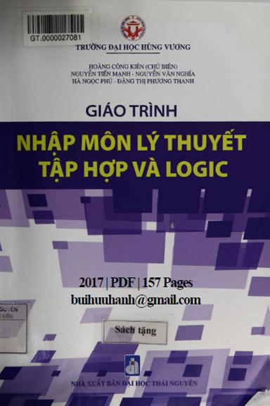 Nhập Môn Lý Thuyết Tập Hợp Và Logic (NXB Đại Học Thái Nguyên 2017) - Hoàng Công Kiên, 157 Trang