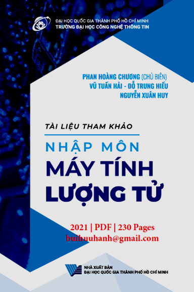 Nhập Môn Máy Tính Lượng Tử (NXB Đại Học Quốc Gia 2021) - Phan Hoàng Chương, 230 Trang
