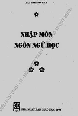 Nhập Môn Ngôn Ngữ Học (NXB Giáo Dục 1995) - Bùi Khánh Thế, 228 Trang