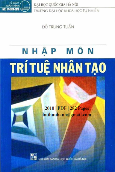 Nhập Môn Trí Tuệ Nhân Tạo (NXB Đại Học Quốc Gia 2010) - Đỗ Trung Tuấn, 282 Trang