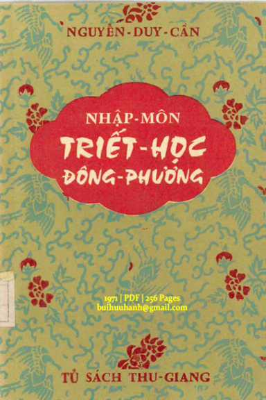 Nhập Môn Triết Học Đông Phương (NXB Đăng Quang 1971) - Nguyễn Duy Cần, 256 Trang