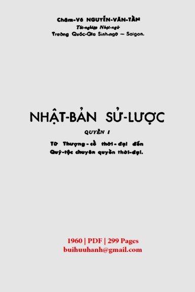Nhật Bản Sử Lược Quyển 1 (NXB Tự Do 1960) - Nguyễn Văn Tần, 299 Trang