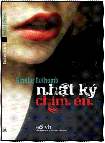 Nhật Ký Chim Én (NXB Văn Học 2009) - Amélie Nothomb, 140 Trang