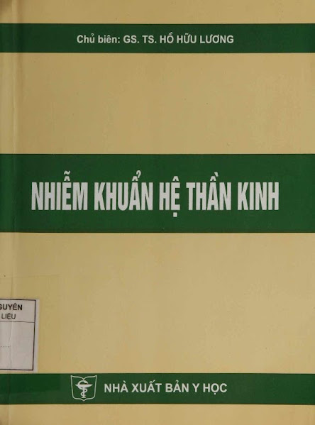 Nhiễm Khuẩn Hệ Thần Kinh (NXB Y Học 2005) - Hồ Hữu Lương, 199 Trang